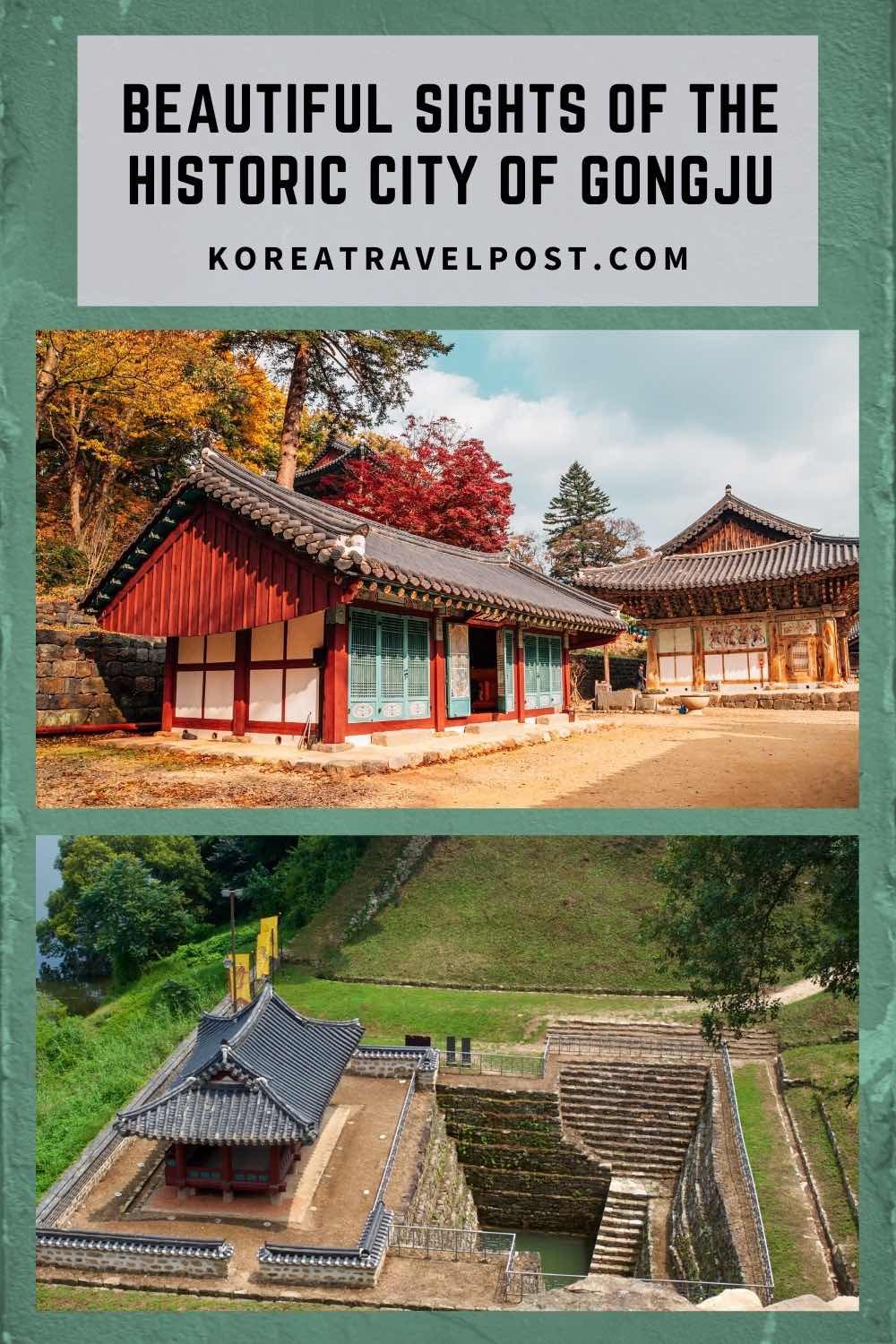 Beautiful And Historic City Of Gongju | KoreaTravelPost