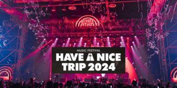 HAVE A NICE TRIP 2024