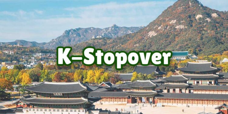 Your Layover Doesn’t Have to Suck: Here’s How K-Stopover Program Lets You Live the Best of Korea in 48 Hours